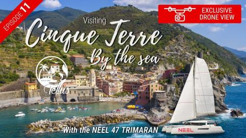 Exploring Cinque Terre by the sea sailing the NEEL 47 Trimaran